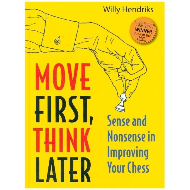 Thumbnail - Move First, Think Later, Sachbücher von Willy Hendriks