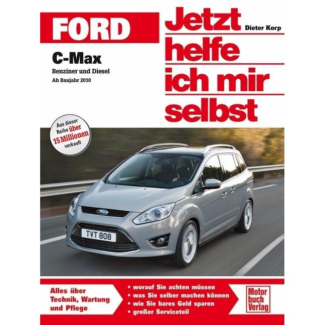 Ford C-Max, Ratgeber von Dieter Korp