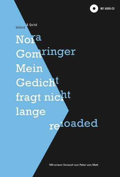 Produktbild Mein Gedicht fragt nicht lange reloaded (Deutsch, Nora Gomringer, 2015)