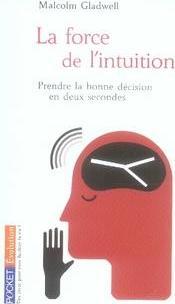 Image du produit La force de l'intuition (Français, Malcolm Gladwell, 2007)