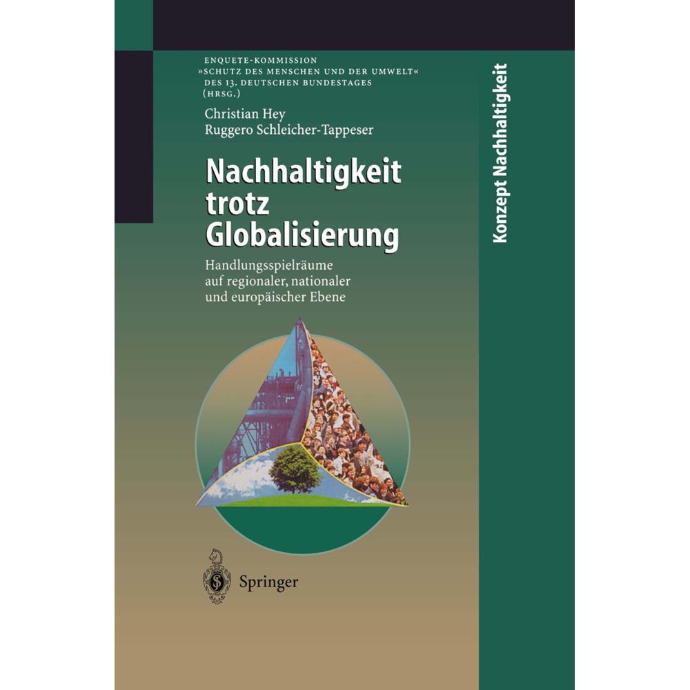 Nachhaltigkeit trotz Globalisierung, Fachbücher von Christian Hey, Ruggero Schleicher-Tappeser