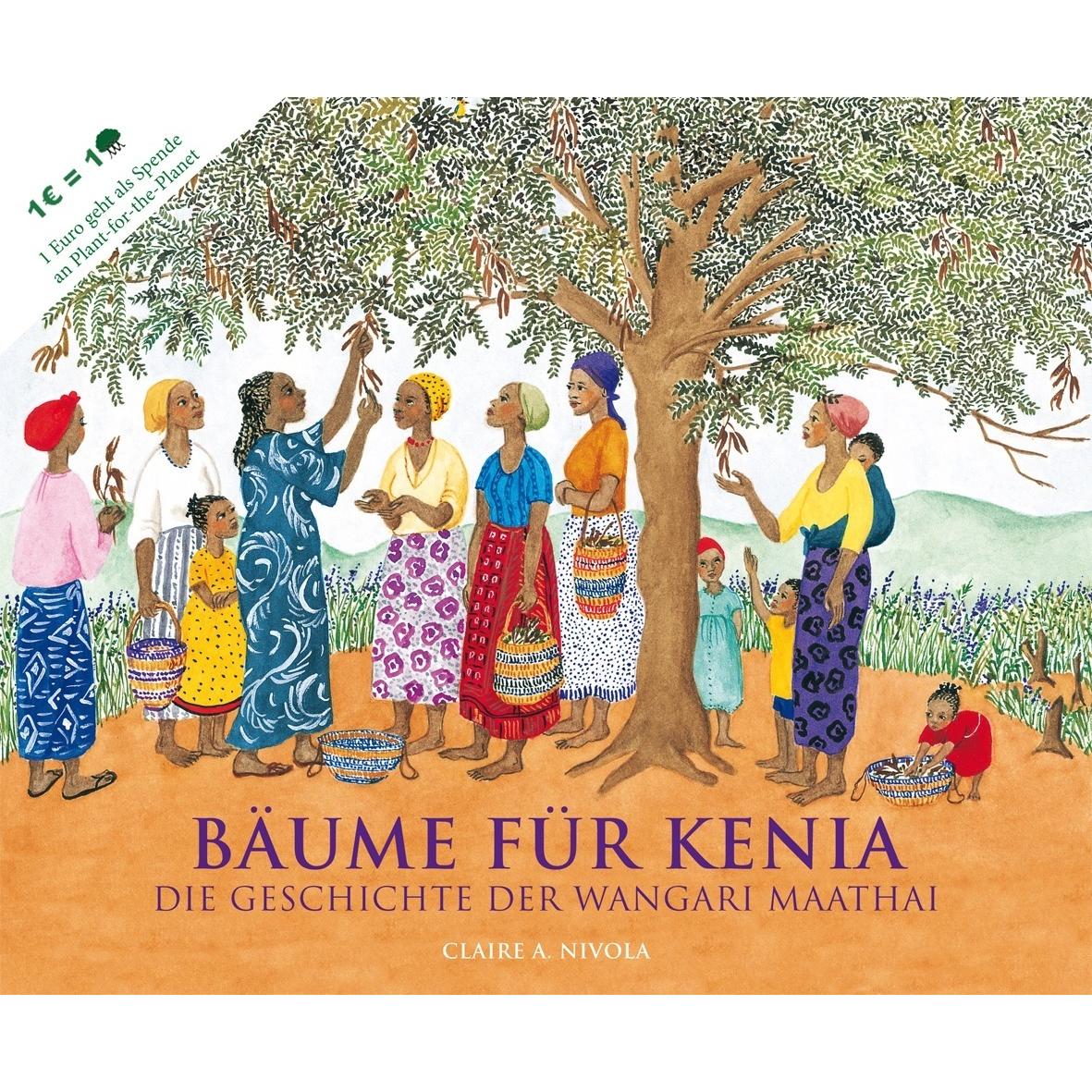 Bäume für Kenia, Kinderbücher von Claire A. Nivola