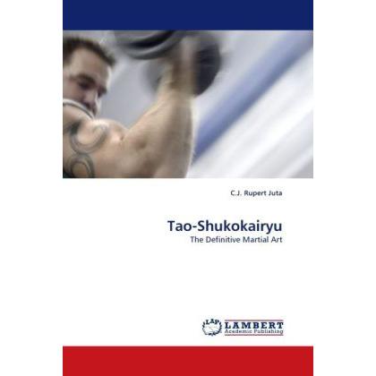 Thumbnail - Tao-Shukokairyu, Ratgeber von C.J. Rupert Juta