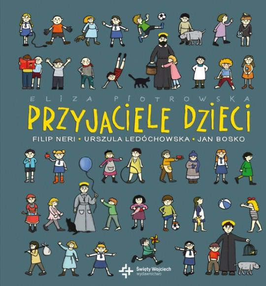 Produktbild Freunde der Kinder (Polnisch, Eliza Piotrowska, 2016)