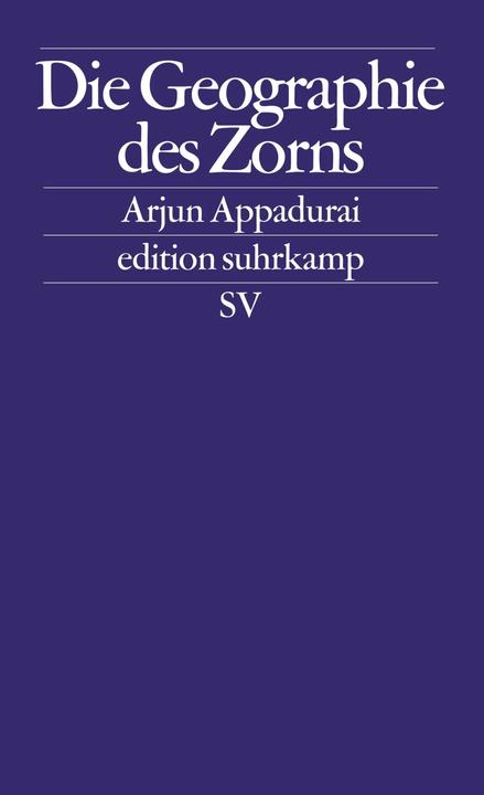 Produktbild Die Geographie des Zorns (Deutsch, Arjun Appadurai, 2009)