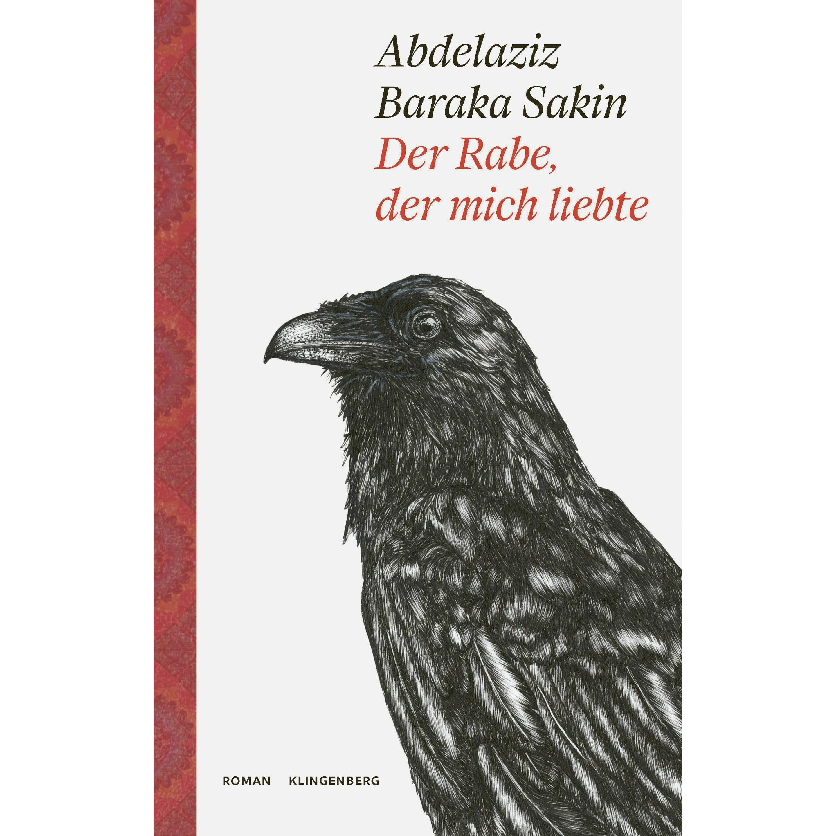 Der Rabe, der mich liebte, Belletristik von Abdelaziz Baraka Sakin