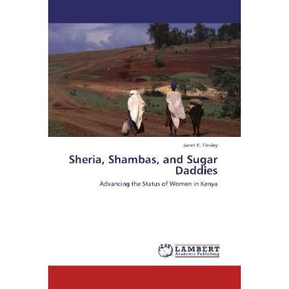 Sheria, Shambas, and Sugar Daddies, Fachbücher von Janet K. Tinsley