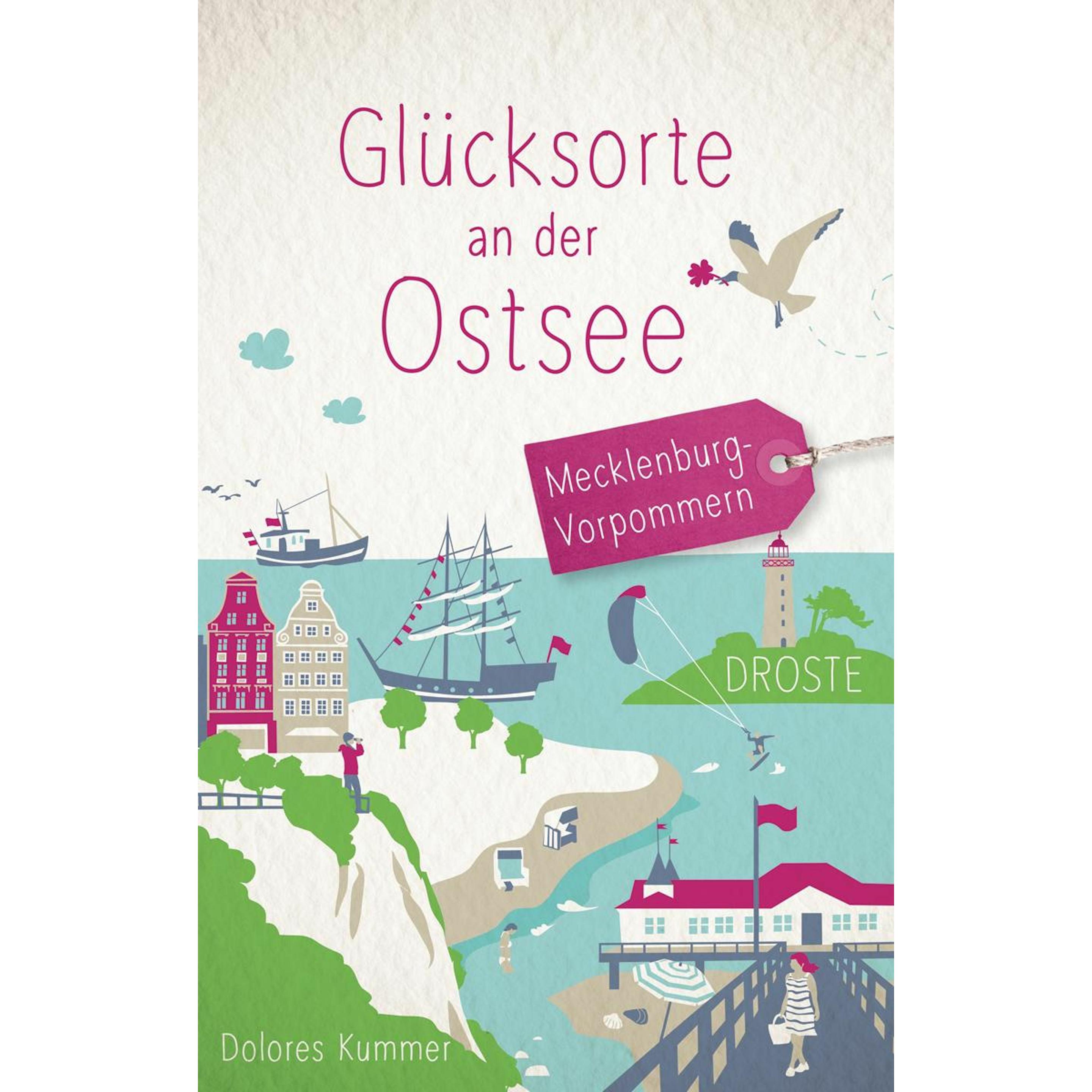 Glücksorte an der Ostsee, Ratgeber von Dolores Kummer