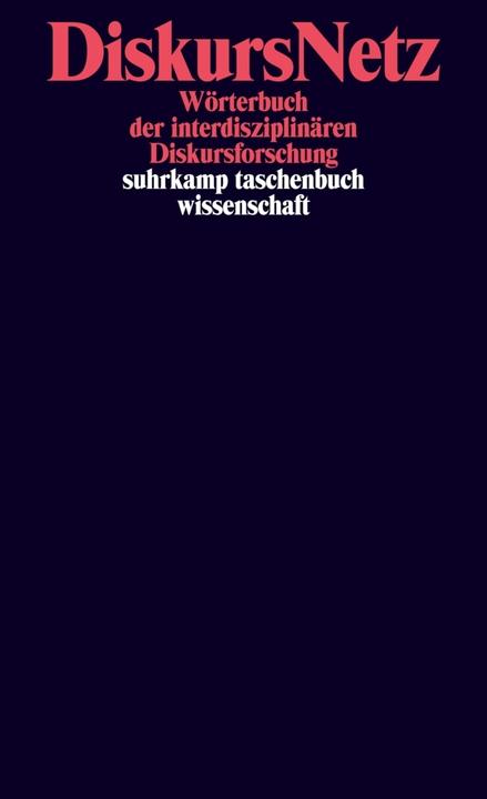 Produktbild DiskursNetz (Deutsch, Alexander Ziem, Daniel Wrana, Johannes Angermuller, Martin Nonhoff, Martin Reisigl, 2014)