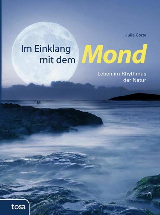 Produktbild Im Einklang mit dem Mond (Deutsch, Julia Corte)