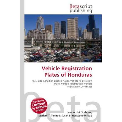 Vehicle Registration Plates of Honduras, Ratgeber
