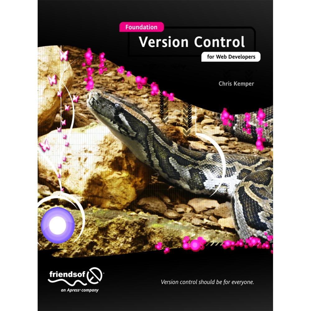 Foundation Version Control for Web Developers, Fachbücher von Ian Oxley, Chris Kemper