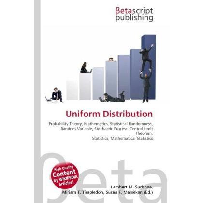 Uniform Distribution, Fachbücher von Lambert M. Surhone, Miriam T. Timpledon, Susan F. Marseken