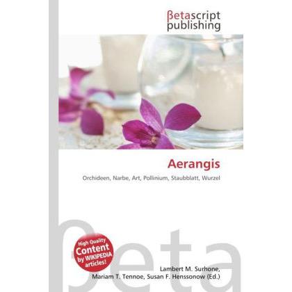 Aerangis, Fachbücher von Lambert M. Surhone, Mariam T. Tennoe, Susan F. Henssonow