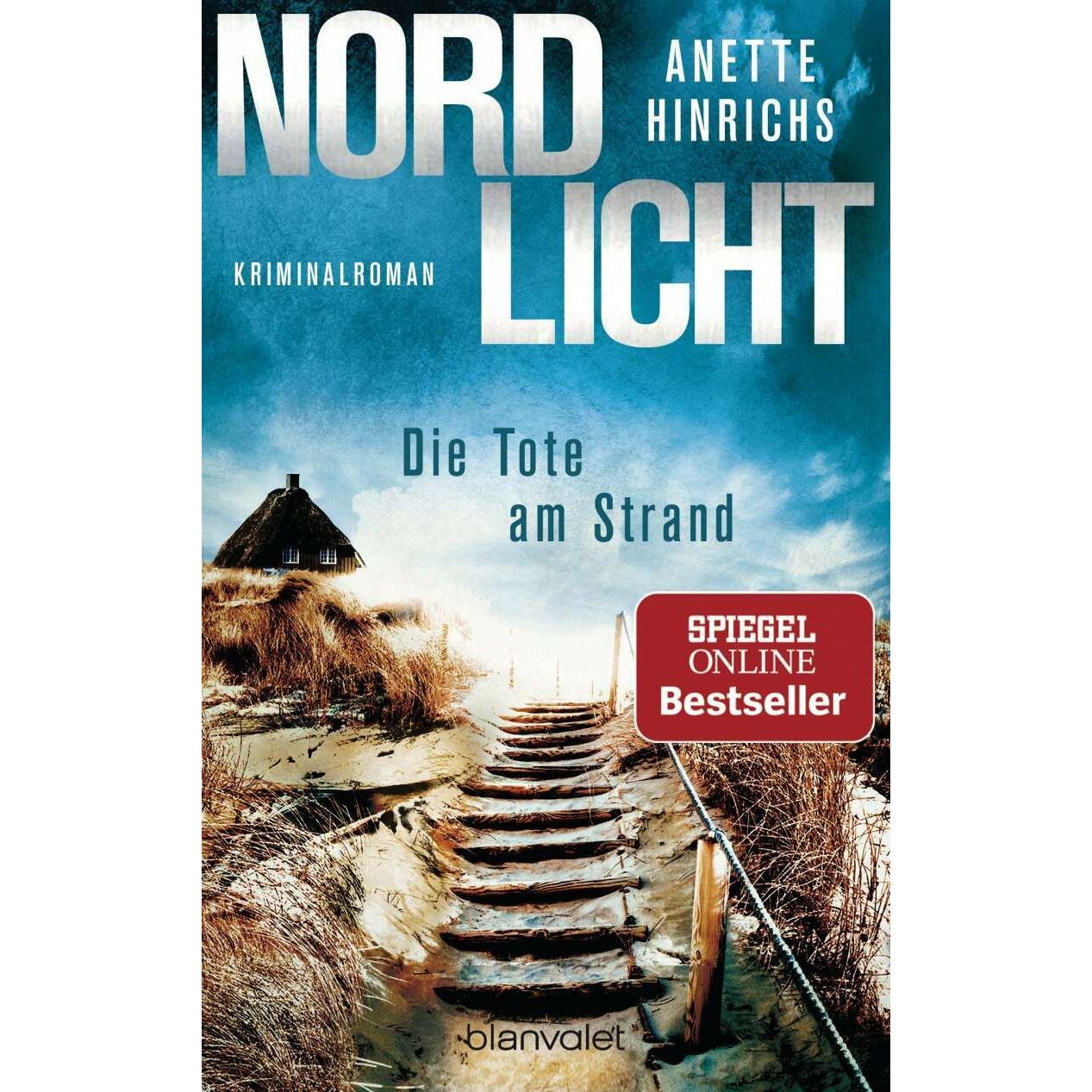 Nordlicht - Die Tote am Strand, Belletristik von Anette Hinrichs