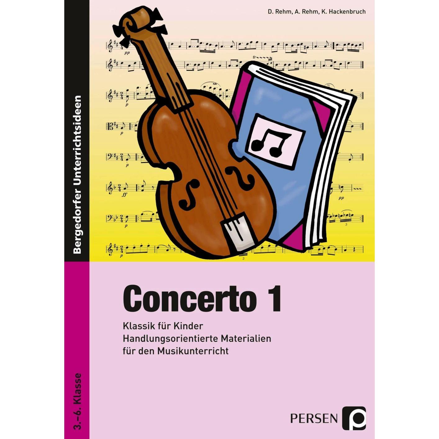 Concerto 1. Klassik für Kinder, Schulbücher von Angelika Rehm, Dieter Rehm, Kurt Hackenbruch