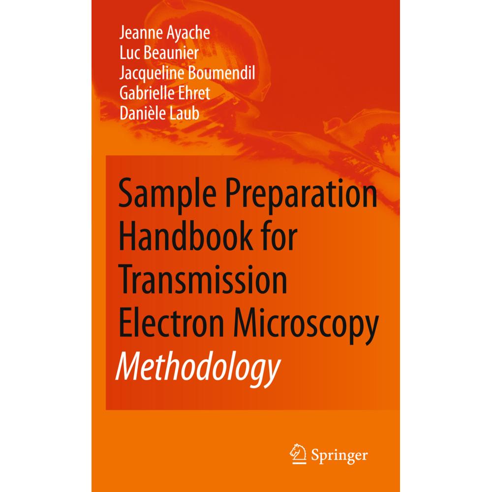 Sample Preparation Handbook for Transmission Electron Microscopy, Fachbücher