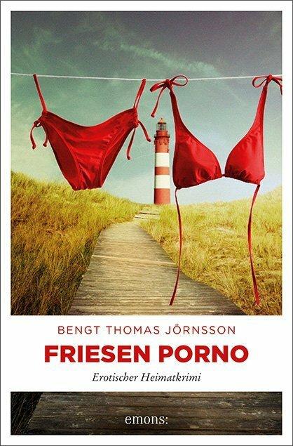 Produktbild Friesen Porno (Deutsch, Bengt Thomas Jörnsson, 2015)
