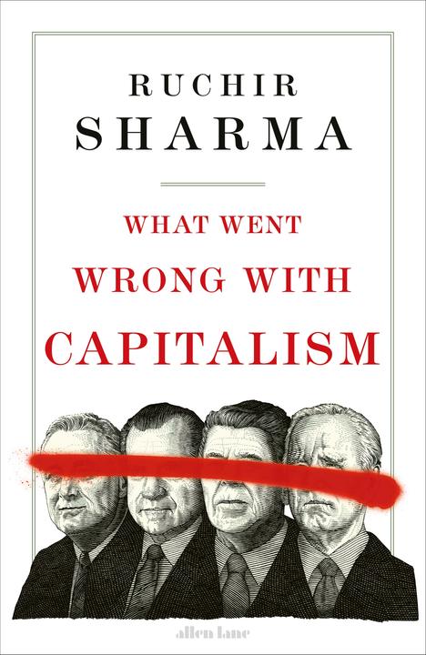 Produktbild What Went Wrong With Capitalism (Englisch, Ruchir Sharma, 2024)