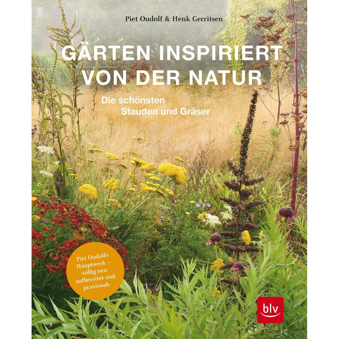 Gärten inspiriert von der Natur, Ratgeber von Piet Oudolf