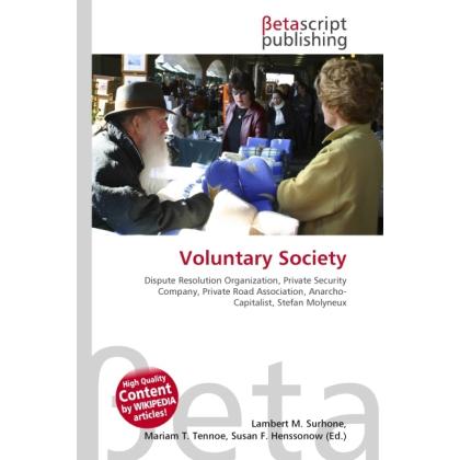 Thumbnail - Voluntary Society, Fachbücher von Lambert M. Surhone, Miriam T. Timpledon, Susan F. Marseken