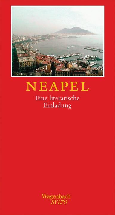 Produktbild Neapel. Eine literarische Einladung (Deutsch, Dieter Richter, 2023)