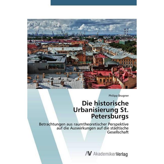 Die historische Urbanisierung St. Petersburgs, Fachbücher