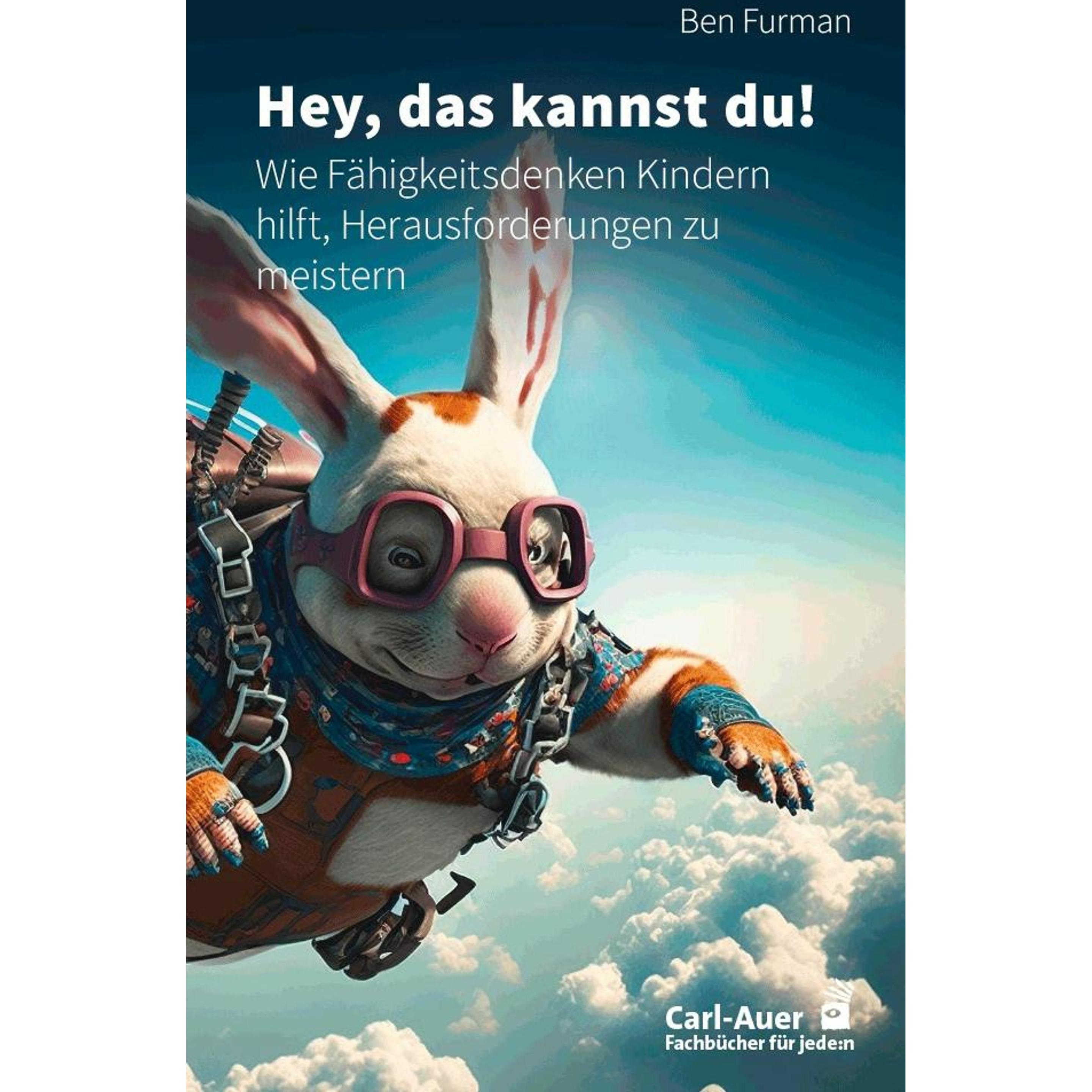 Hey, das kannst du!, Ratgeber von Ben Furman