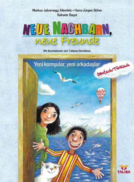 Produktbild Neue Nachbarn, neue Freunde. Deutsch - Türkisch (Deutsch, 2012)