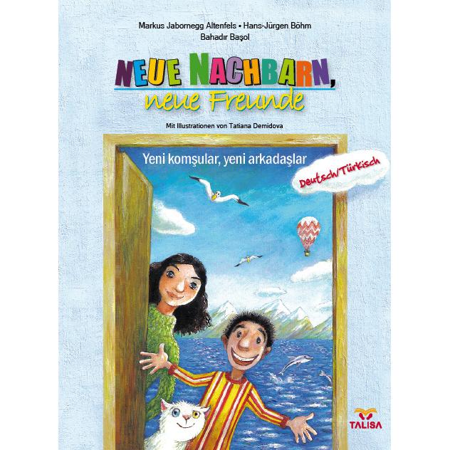 Neue Nachbarn, neue Freunde. Deutsch - Türkisch, Schulbücher