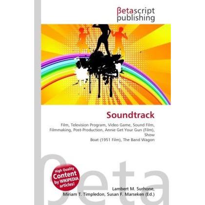 Thumbnail - Soundtrack, Fachbücher von Lambert M. Surhone, Miriam T. Timpledon, Susan F. Marseken