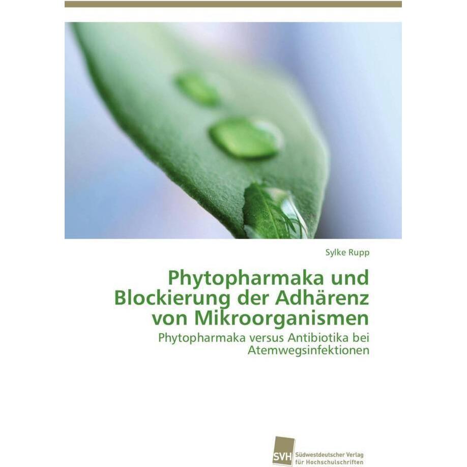 Phytopharmaka und Blockierung der Adhärenz von Mikroorganismen, Fachbücher