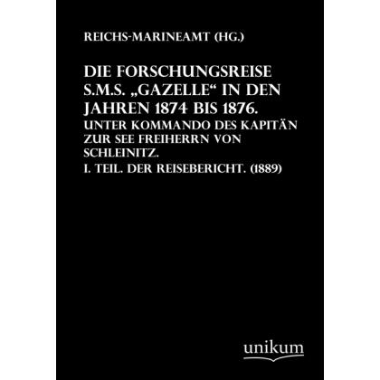 Die Forschungsreise S.M.S. Gazelle in den Jahren 1874 bis 1876, Ratgeber