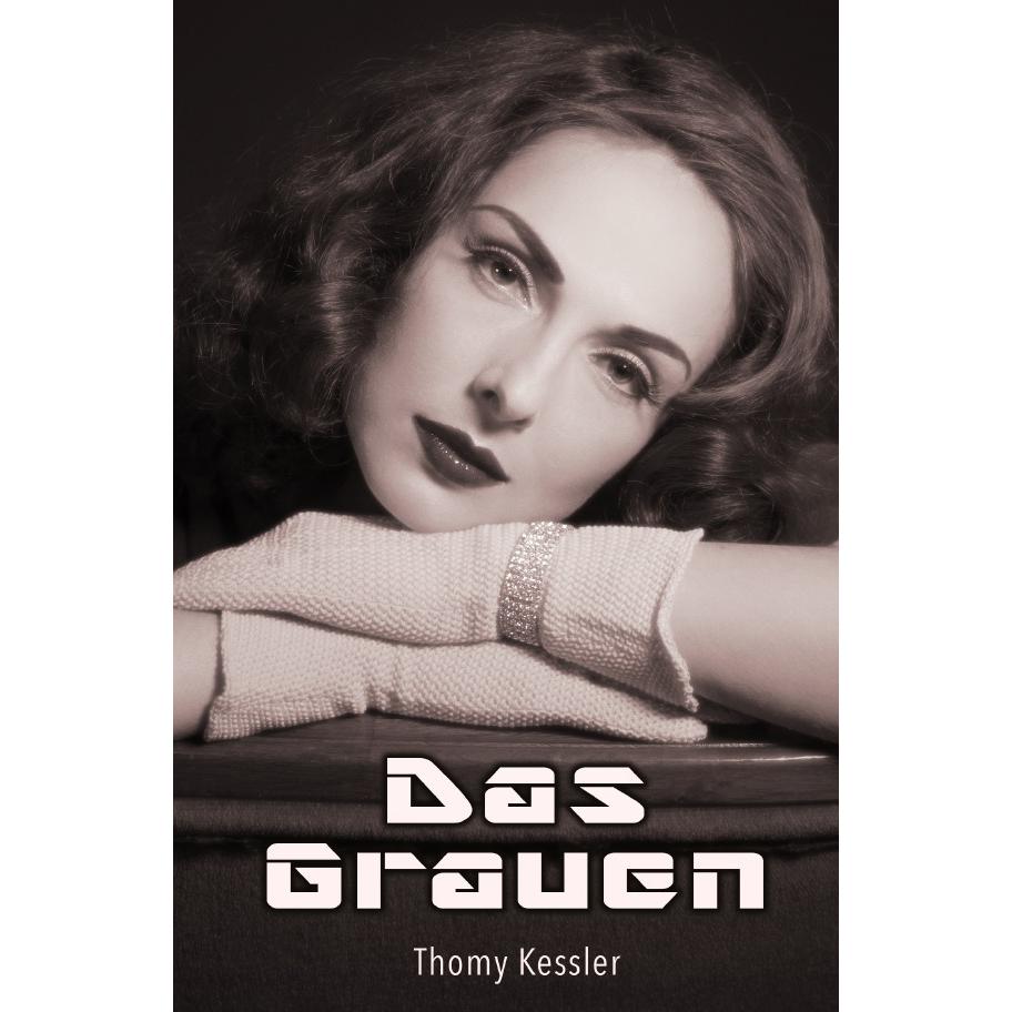 Thumbnail - Das Grauen, Belletristik von Thomy Kessler