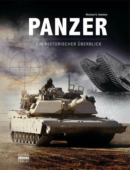 Produktbild Panzer - Ein historischer Überblick (Deutsch, Michael E. Haskew, 2017)