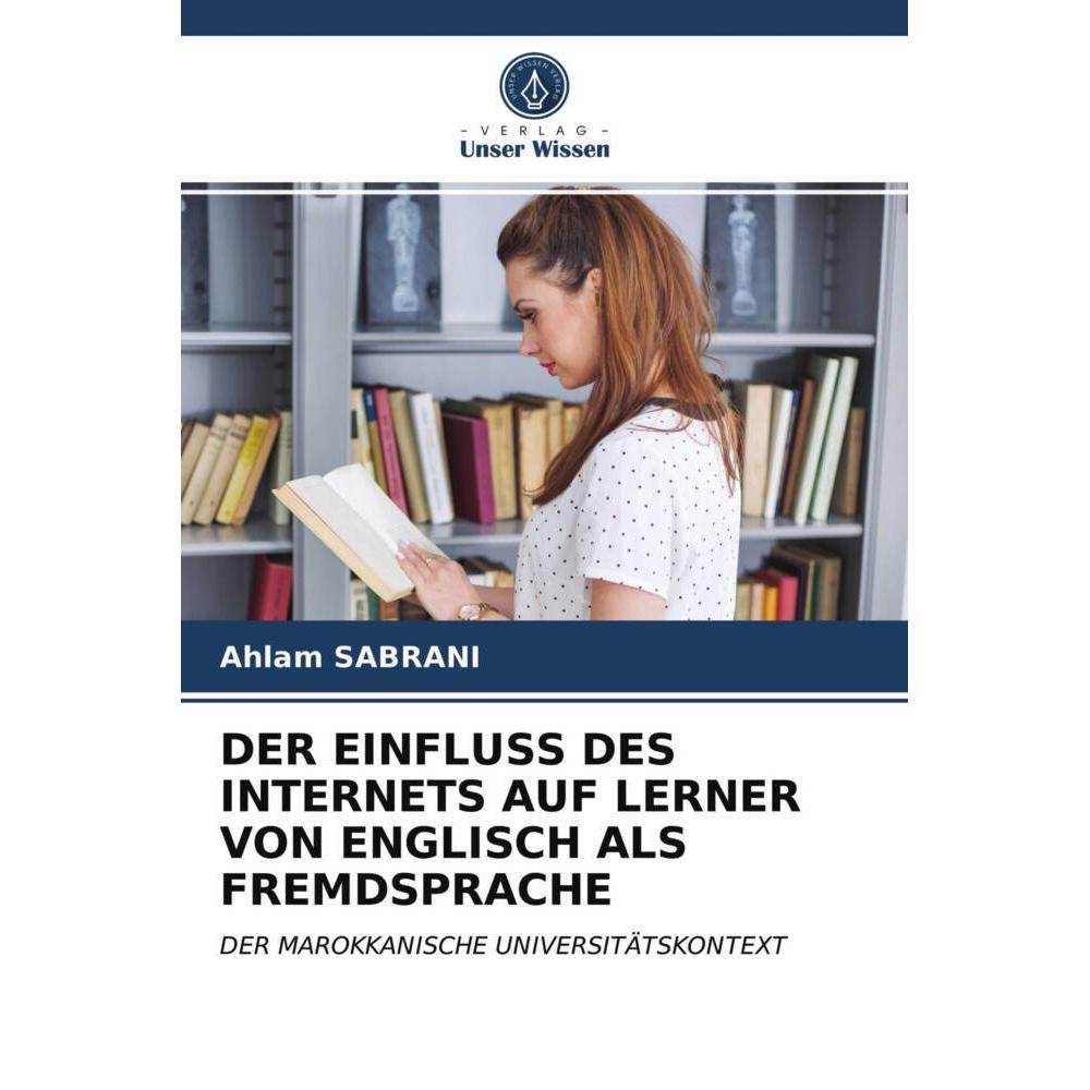Der Einfluss Des Internets Auf Lerner Von Englisch Als Fremdsprache, Schulbücher von Ahlam Sabrani