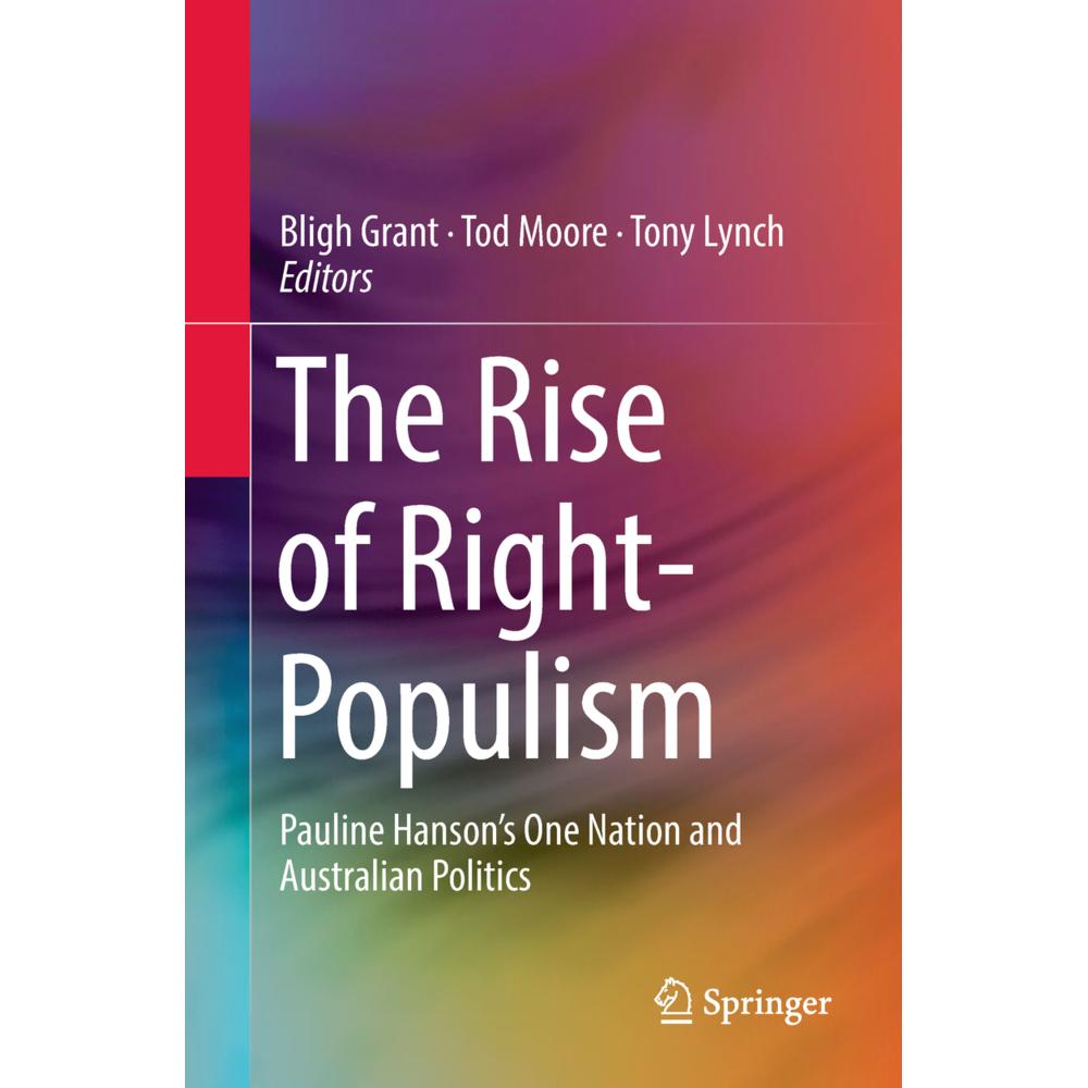 The Rise of Right-Populism, Fachbücher von Tony Lynch, Bligh Grant, Tod Moore