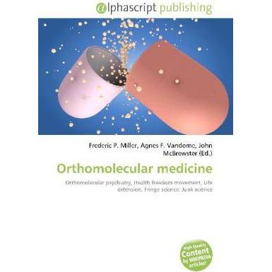 Orthomolecular medicine, Fachbücher von John McBrewster, Agnes F. Vandome, Frederic P. Miller