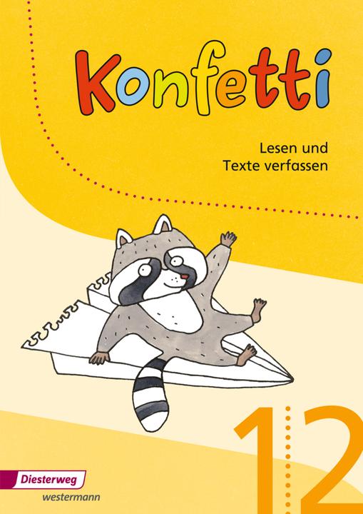 Produktbild Konfetti 1/2. Lesen und Texte verfassen. Arbeitsheft (Deutsch, Beate Janzen, Claudia Wenzel, Iris Moser, Manuela Höhn, Mechthild Pieler, Petra Schreiber, Rita Mölders, Sabine Willmeroth, 2013)