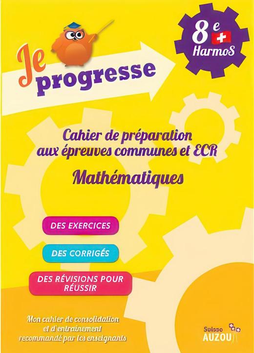 Image du produit Cahier de préparation aux épreuves communes et ECR 8ème harmos en Mathématiques (Français, Collectif, 2022)