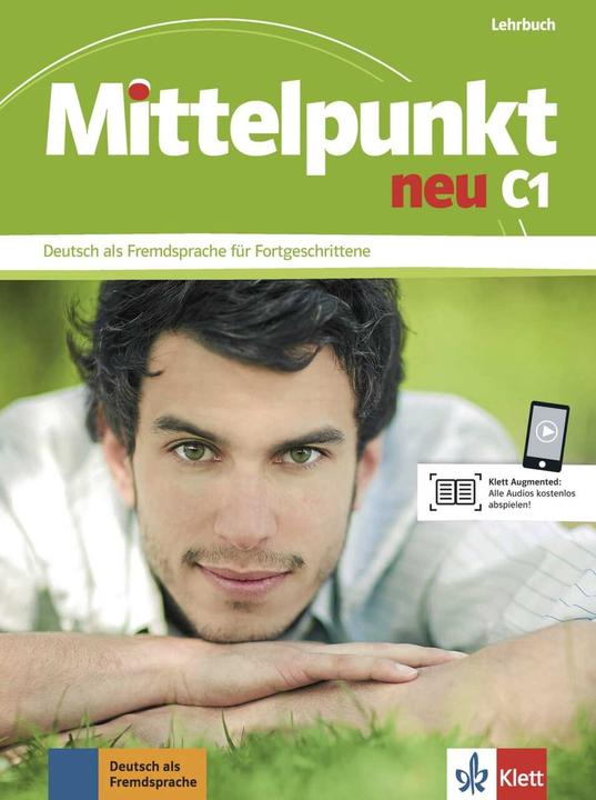 Produktbild Mittelpunkt C1. Lehrbuch (Deutsch, Ilseua, Klaus/Sander, Köhl-Kuhn, Renate/Mautsch, 2013)