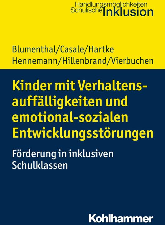 Produktbild Kinder mit Verhaltensauffälligkeiten und emotional sozialen Entwicklungsstörungen (Deutsch, Bodo Hartke, Gino Casale, Thomas Hennemann, Yvonne Blumenthal, 2020)