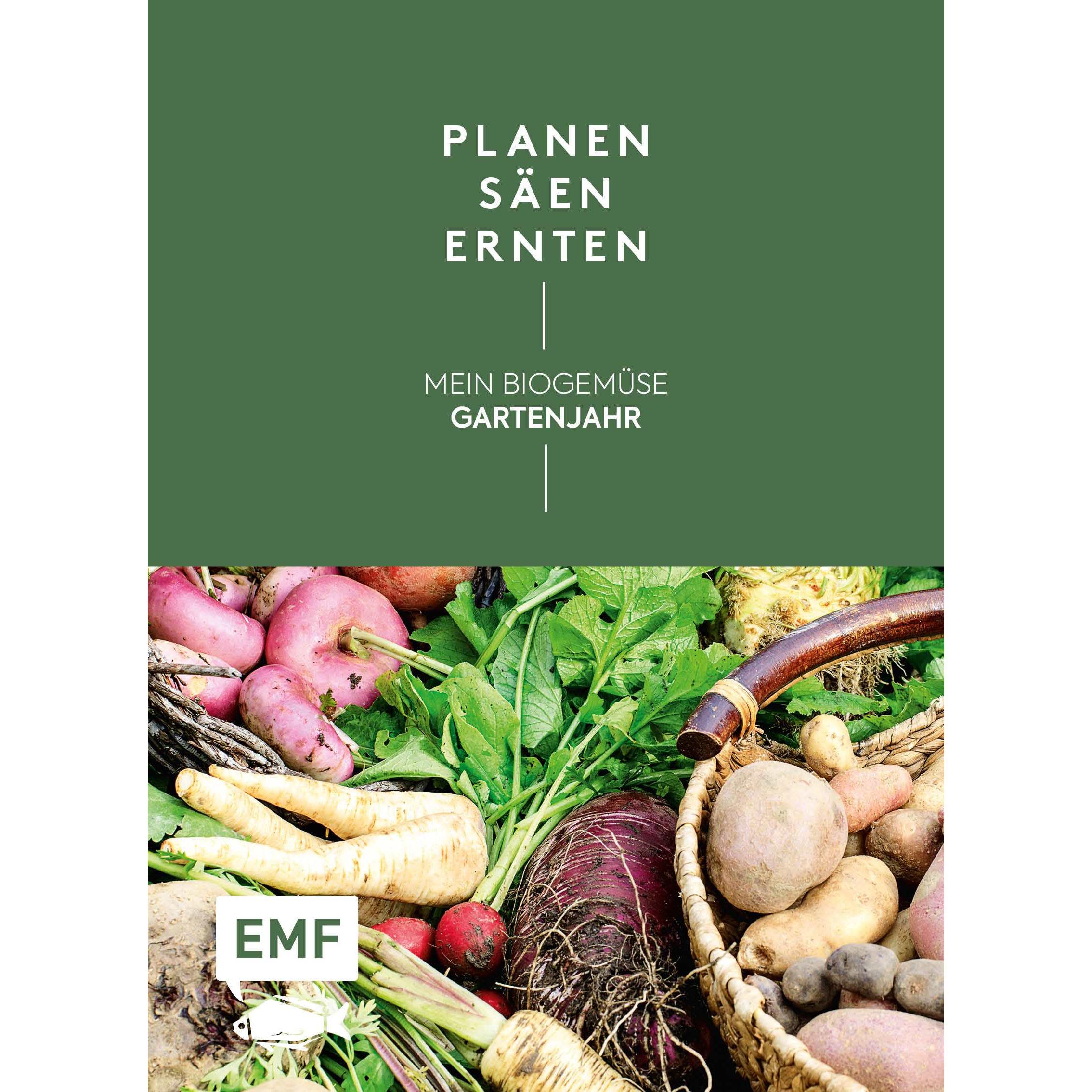 Planen, säen, ernten – Mein Biogemüse-Gartenjahr, Ratgeber von Annette Holländer