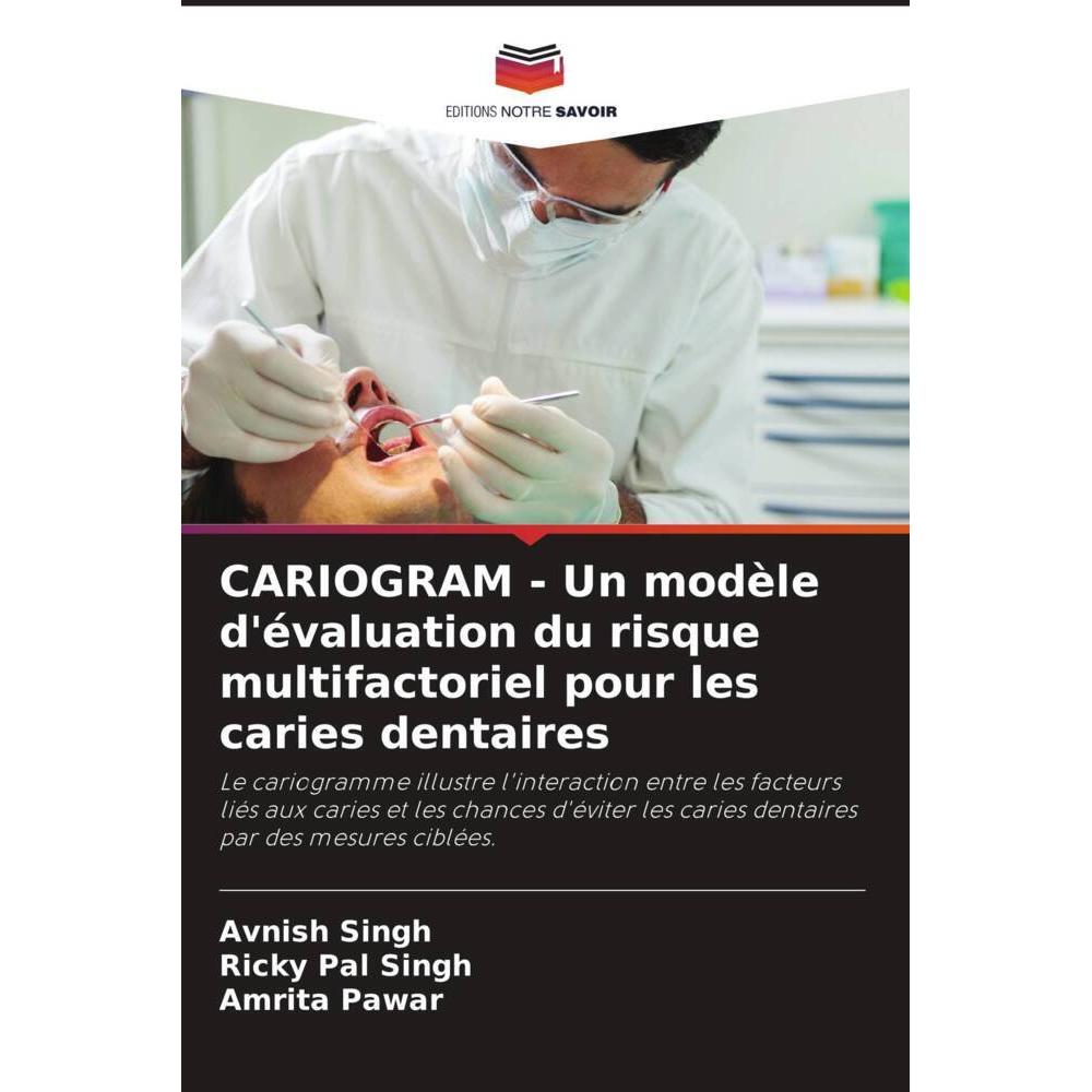Editions Notre Savoir CARIOGRAM - Un modèle d'évaluation du risque ...