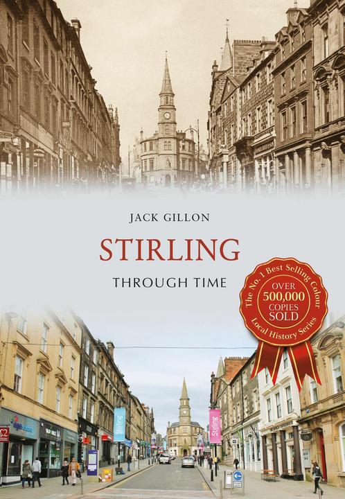 Produktbild Stirling Through Time (Englisch, Jack Gillon, 2016)
