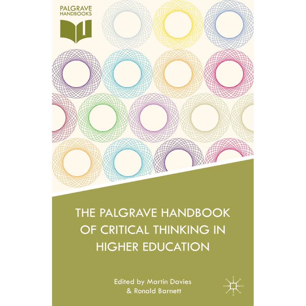 The Palgrave Handbook of Critical Thinking in Higher Education, Fachbücher von M. Davies, R. Barnett