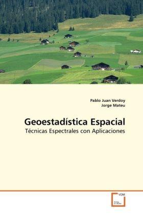 Actual product image Geoestadística Espacial (Pablo Juan Verdoy, 2009)