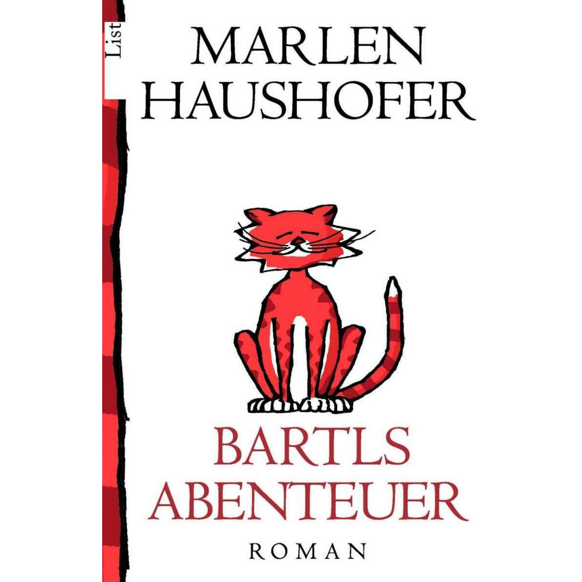 Bartls Abenteuer, Belletristik von Marlen Haushofer