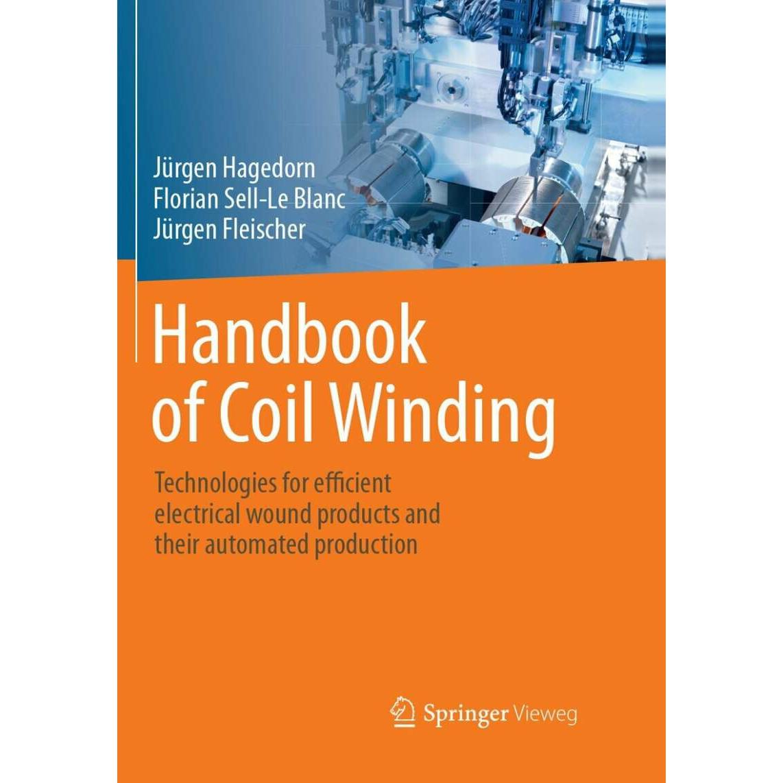 Handbook of Coil Winding, Sachbücher von Jürgen Hagedorn, Jürgen Fleischer