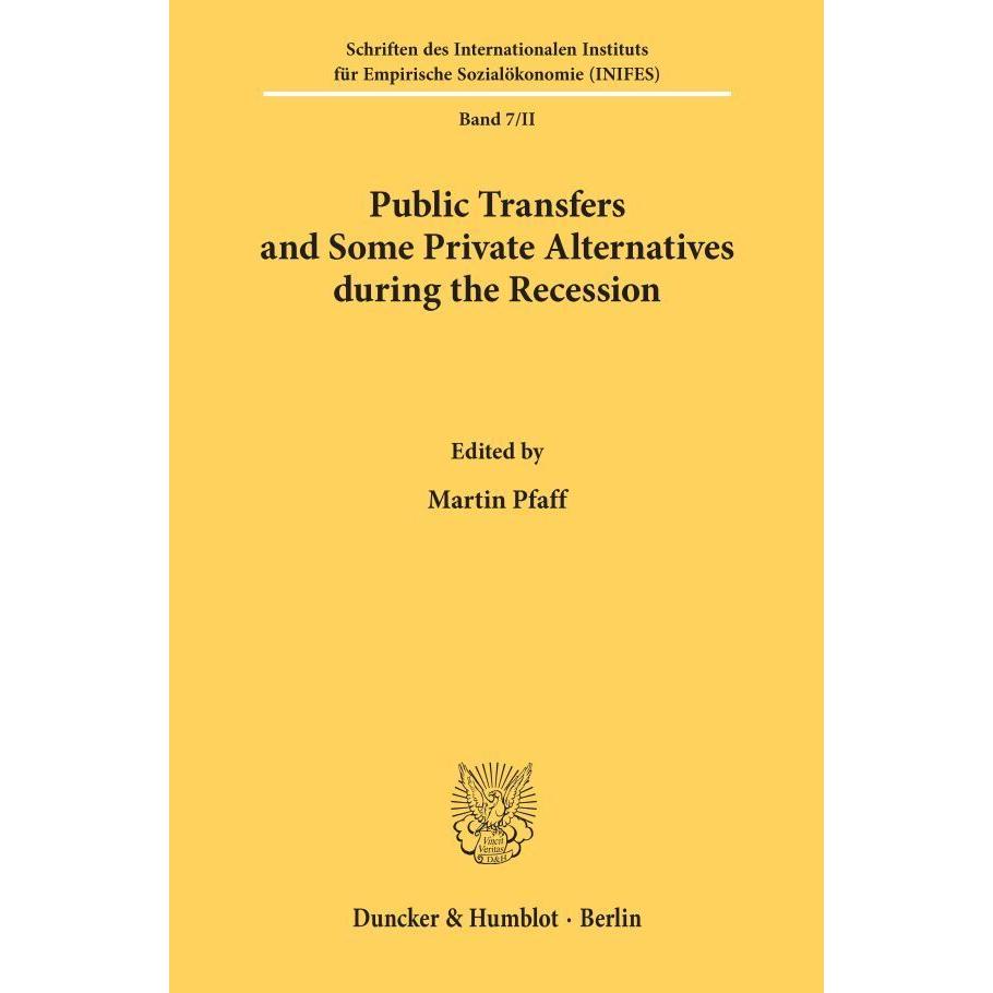 Public Transfers and Some Private Alternatives during the Recession., Fachbücher